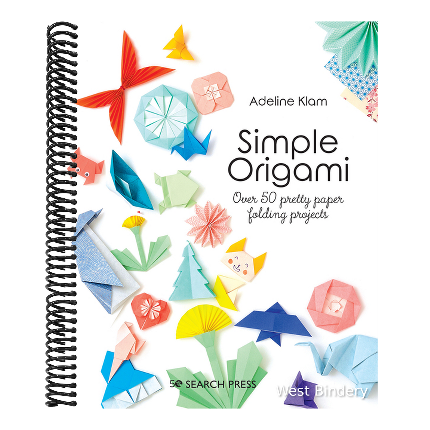 Simple Origami: Over 50 Pretty Paper Folding Projects