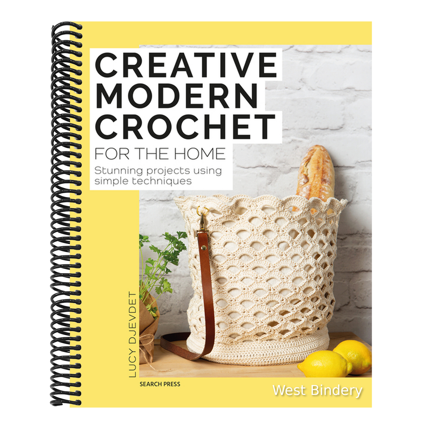 Creative Modern Crochet for the Home: Stunning Projects Using Simple Techniques