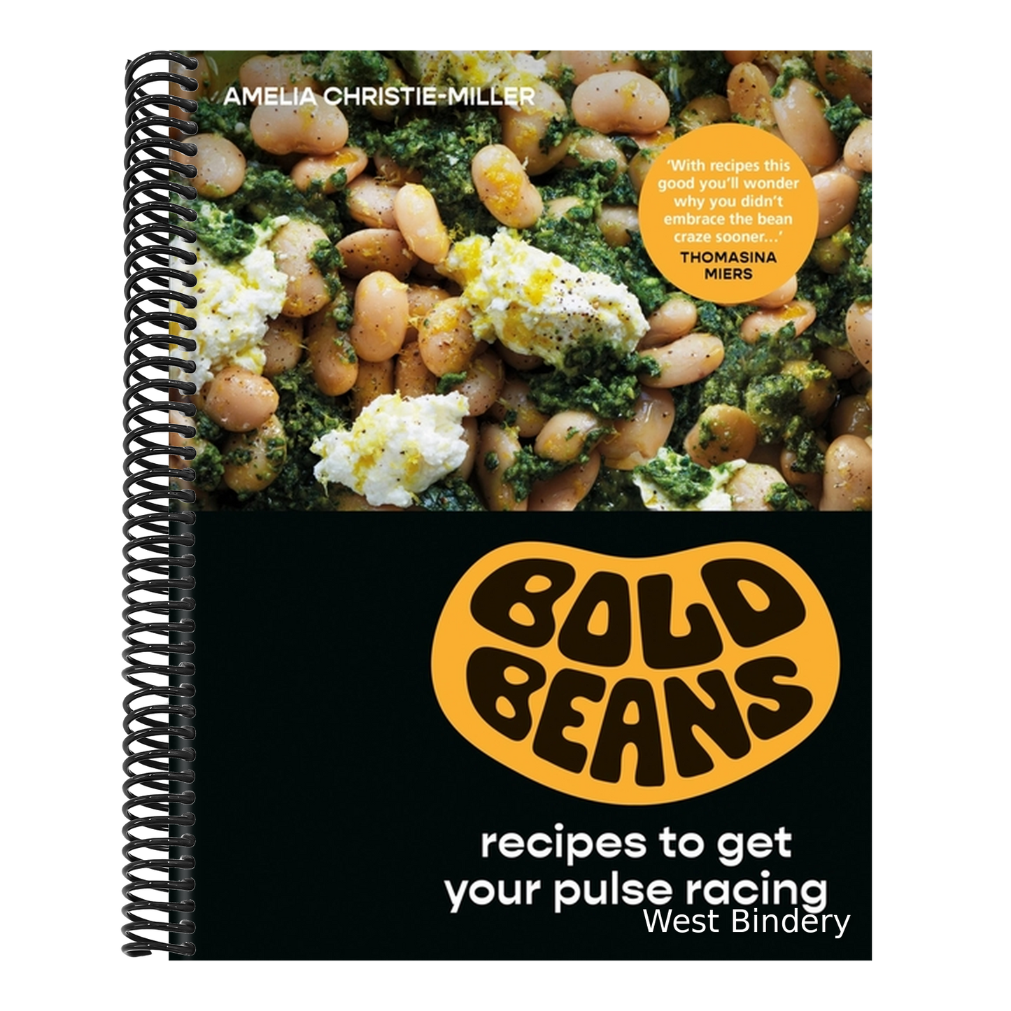 Bold Beans: Recipes to Get Your Pulse Racing