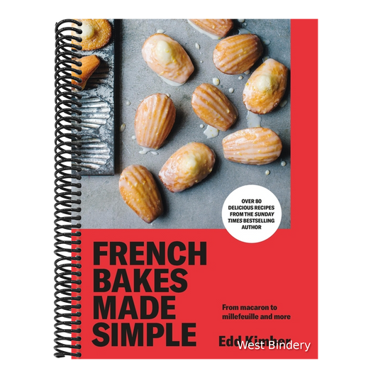 French Bakes Made Simple: From Macaron to Millefeuille and More
