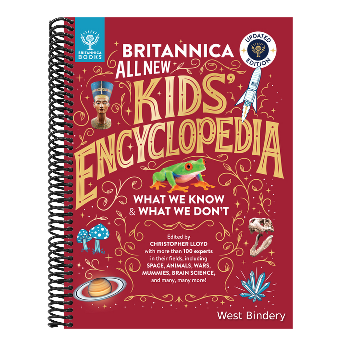 Britannica All New Kids' Encyclopedia: Updated Edition - What We Know & What We Don't