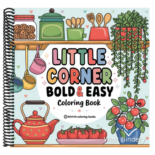 Bold & Easy Little Corner Coloring Book: Cozy Designs for Stress Relief Coloring for Adults and Teens