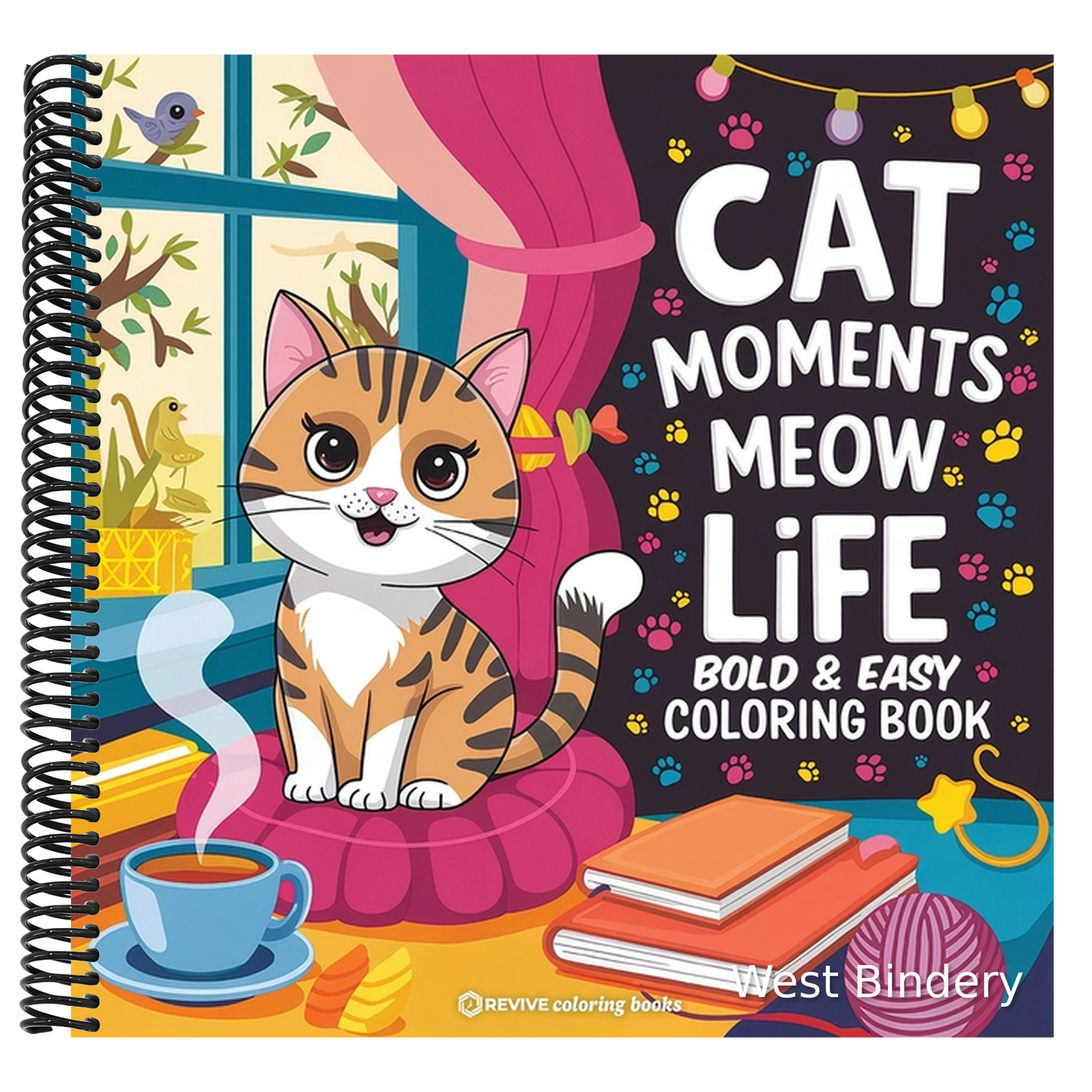 Bold & Easy Cat Moments Meow Life Coloring Book: Purr-fect Fun Stress Relief Coloring