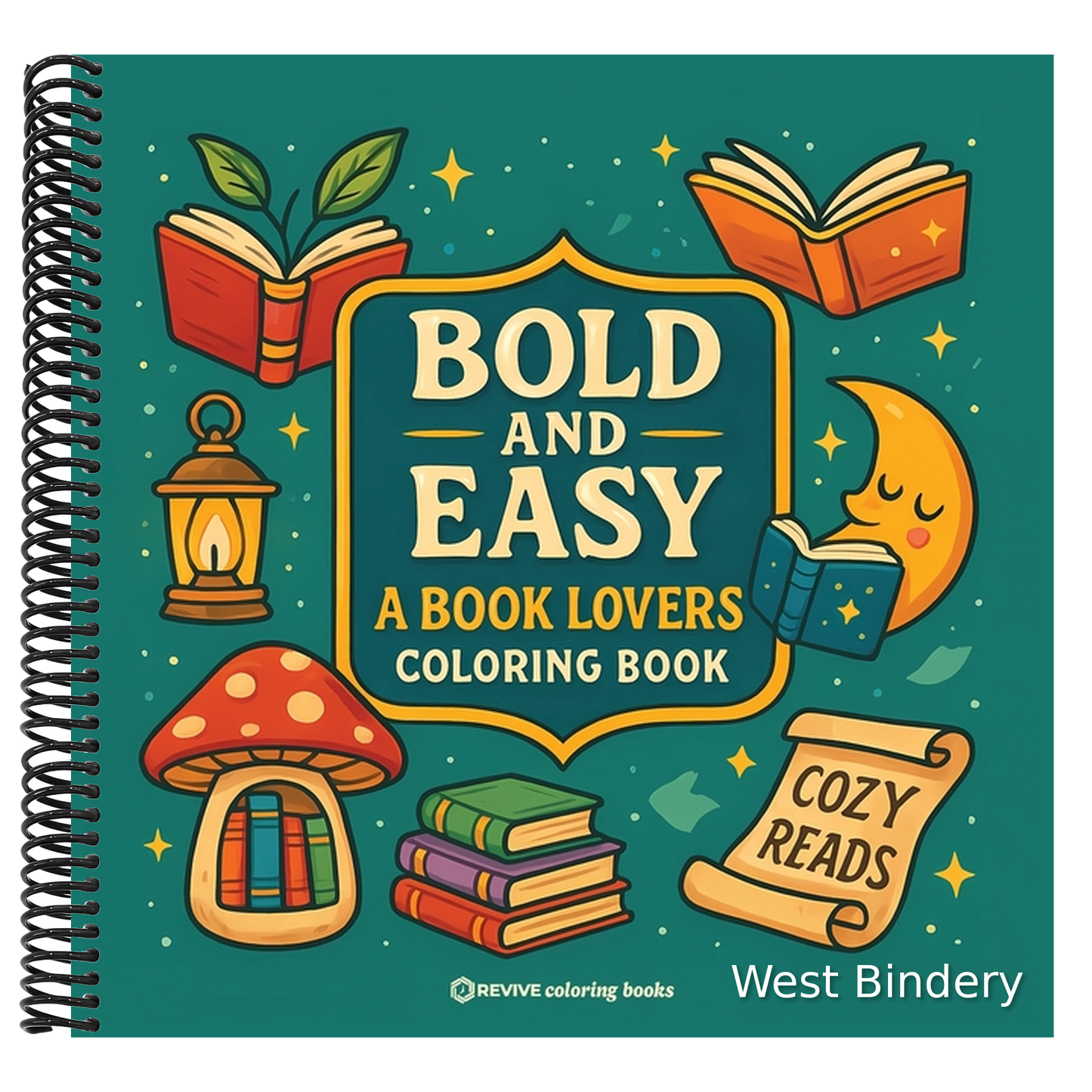 Bold & Easy A Book Lovers Coloring Book: Relaxing Stress Relief Coloring