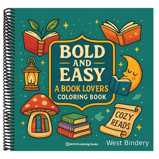 Bold & Easy A Book Lovers Coloring Book: Relaxing Stress Relief Coloring