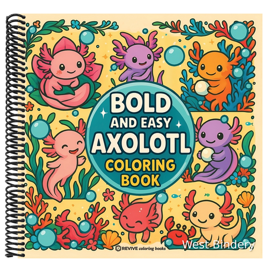 Bold & Easy Axolotl Coloring Book: Fun & Cute Stress Relief Coloring