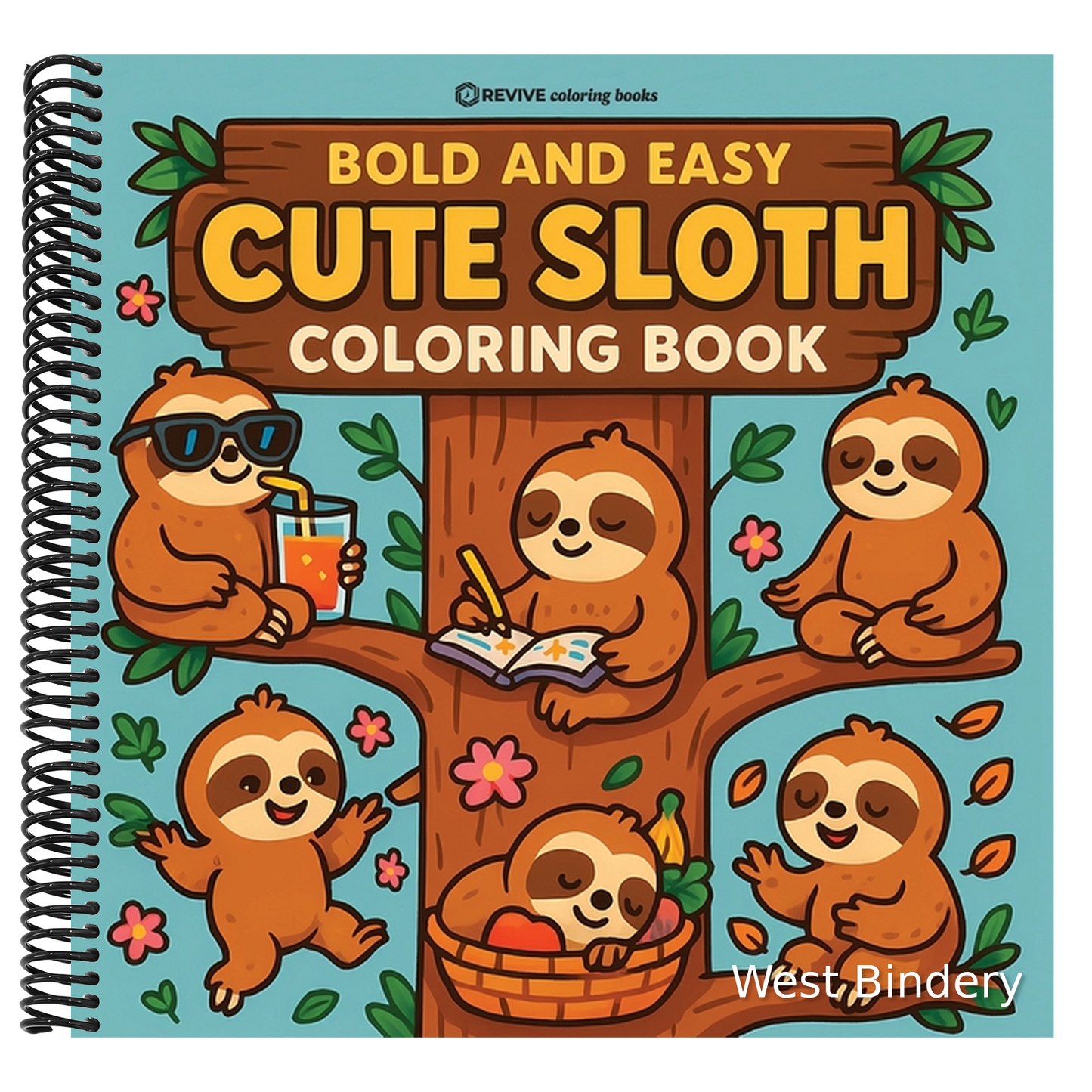 Bold & Easy Cute Sloth Coloring Book: Fun & Relaxing Stress Relief Coloring