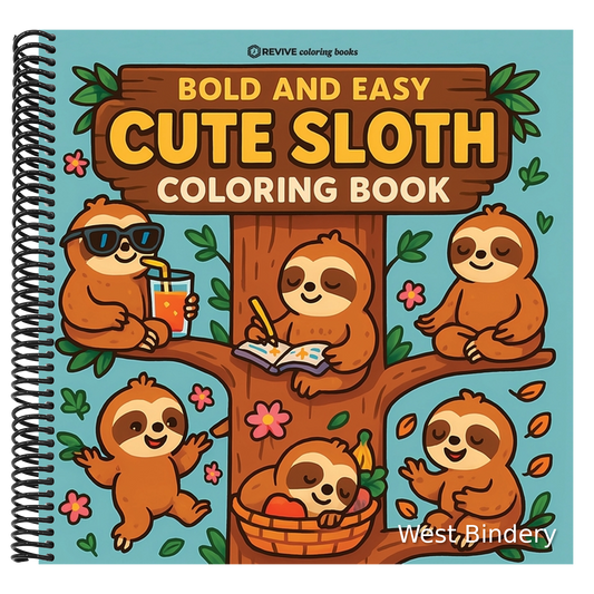 Bold & Easy Cute Sloth Coloring Book: Fun & Relaxing Stress Relief Coloring
