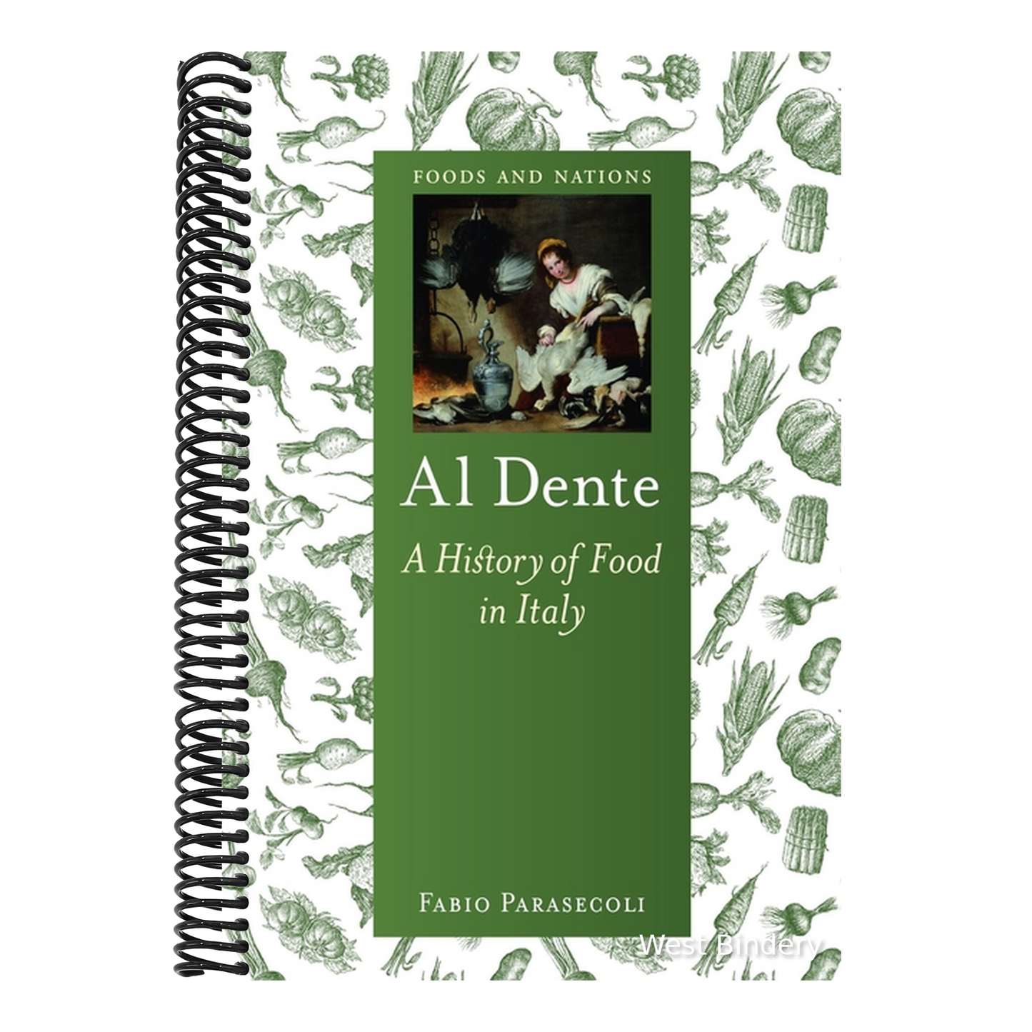 Al Dente: A History of Food in Italy