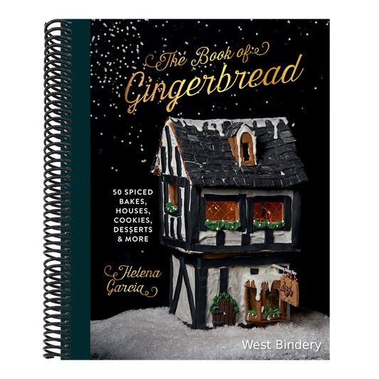 The Gingerbread Book: 50 Spiced Bakes, Houses, Cookies, Desserts and More