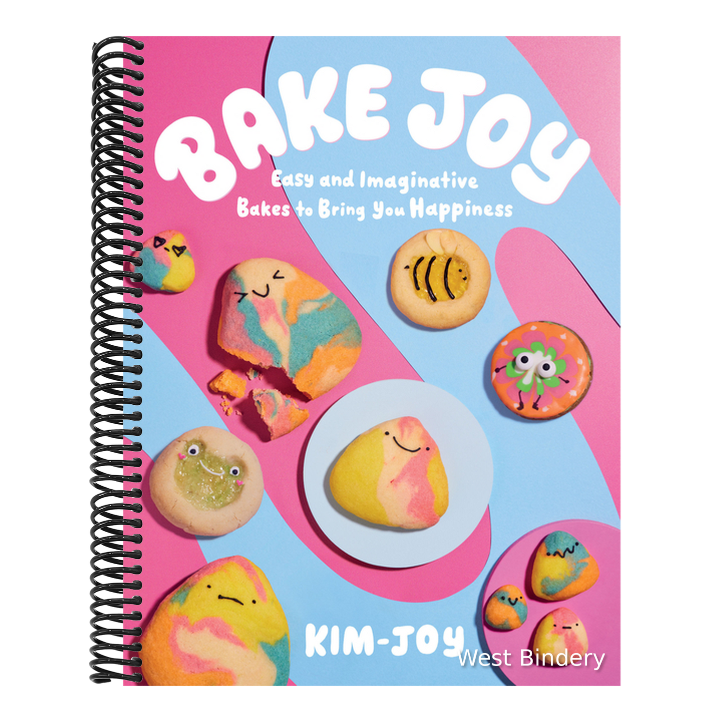 Bake Joy: Easy and Imaginative Bakes to Bring You Happiness
