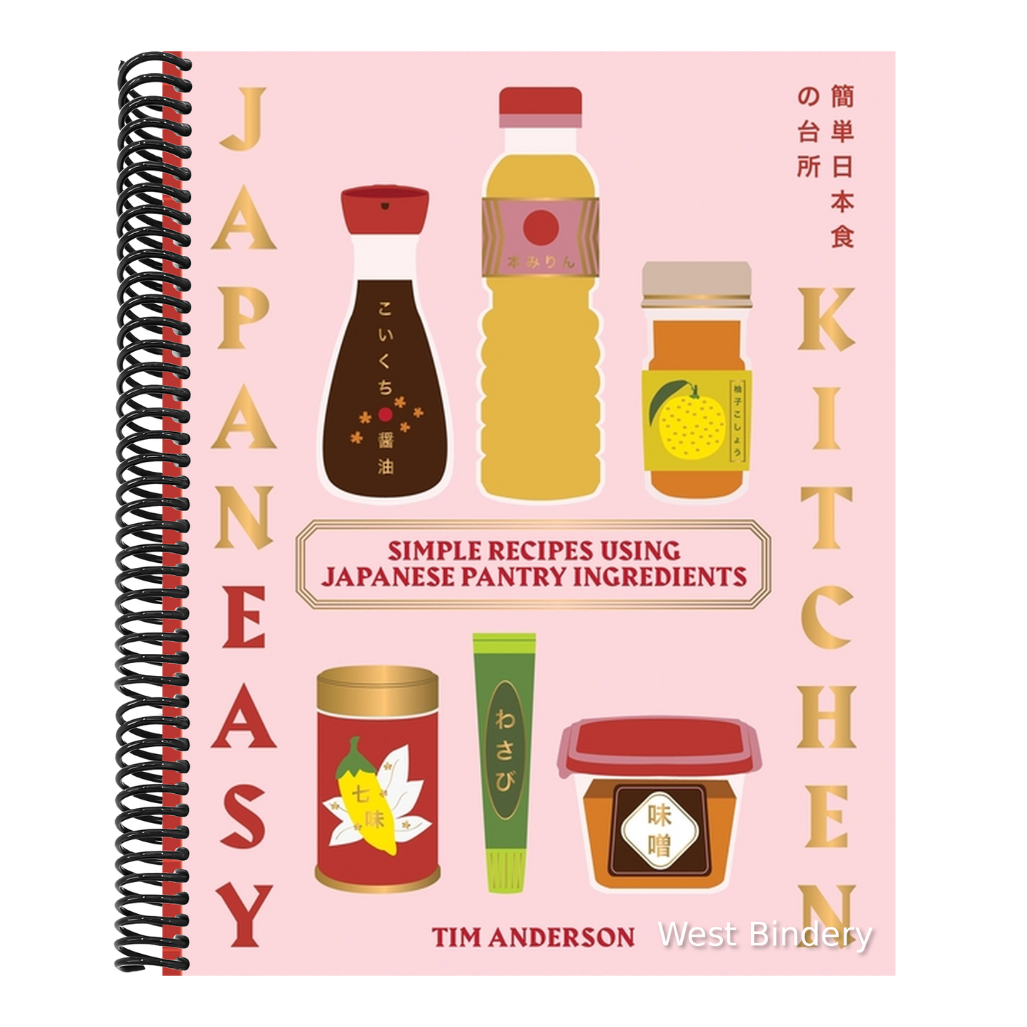 Japaneasy Kitchen: Simple Recipes Using Japanese Pantry Ingredients