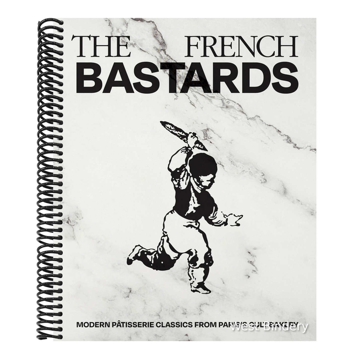 French Bastards: Modern Pâtisserie Classics from Paris's Cult Bakery