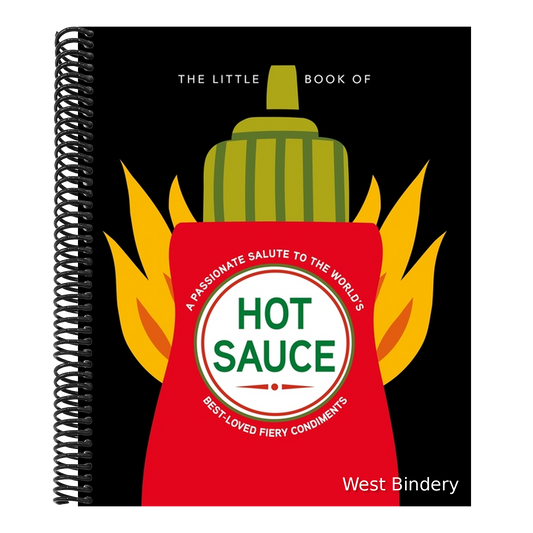 The Little Book of Hot Sauce: A Passionate Salute to the World's Fiery Condiment