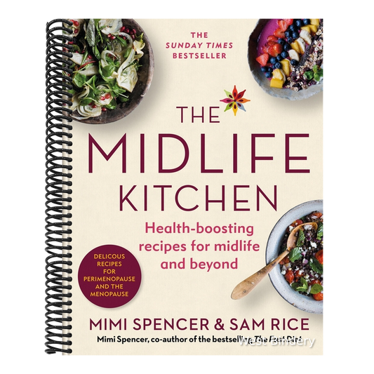 The Midlife Kitchen: Health-Boosting Recipes for Midlife & Beyond