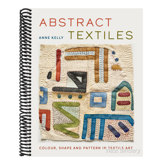 Abstract Textiles: Color, Shape, and Pattern in Textile Art