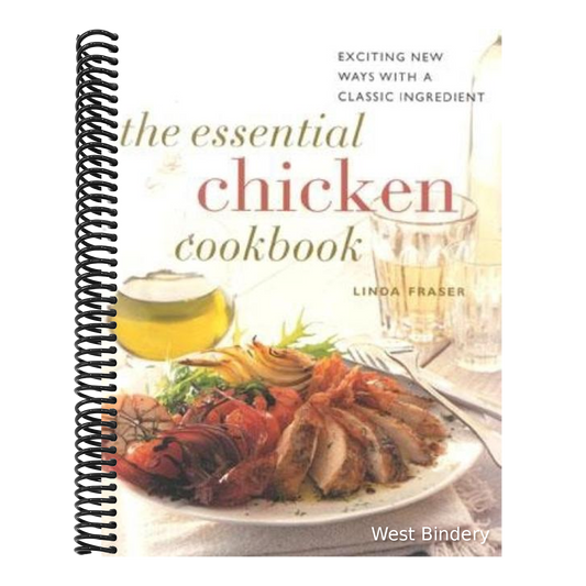 The Essential Chicken Cookbook: Exciting New Ways with a Classic Ingredient