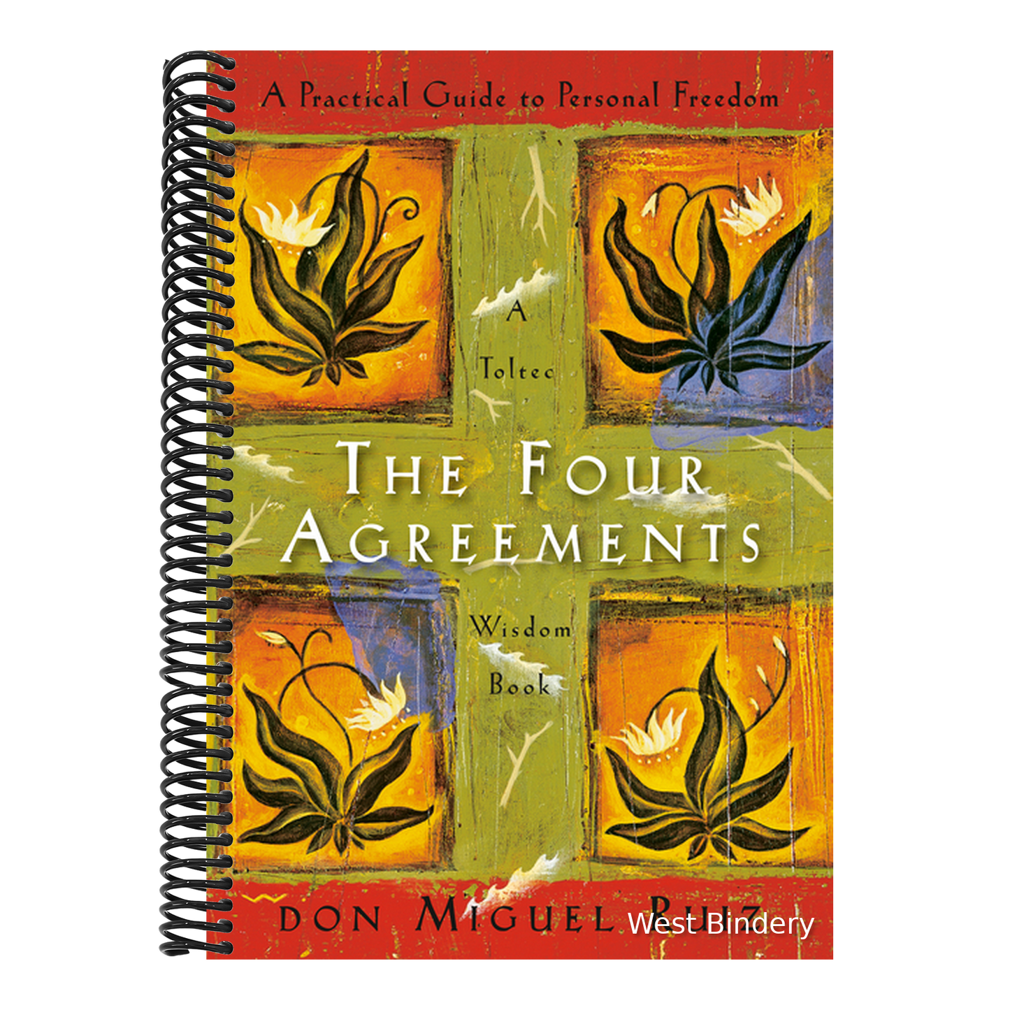 The Four Agreements: A Practical Guide to Personal Freedom