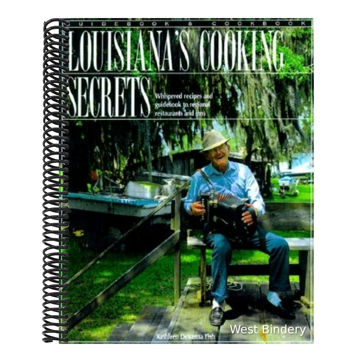 Louisiana's Cooking Secrets: Starring Louisiana's Finest Cajun and Creole Cookery