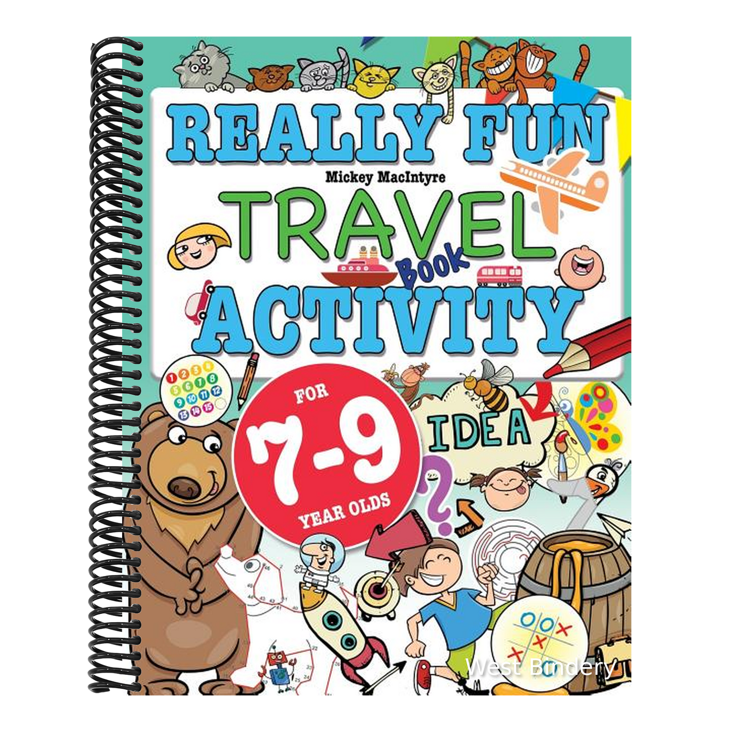Really Fun Travel Activity Book For 7-9 Year Olds: Fun & educational activity book for seven to nine year old children
