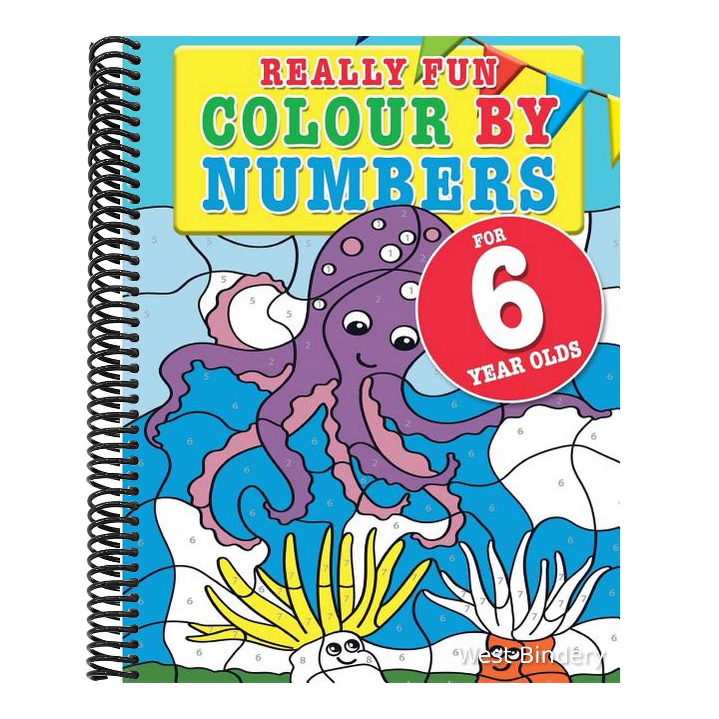 Really Fun Colour By Numbers For 6 Year Olds: A fun & educational colour-by-numbers activity book for six year old children
