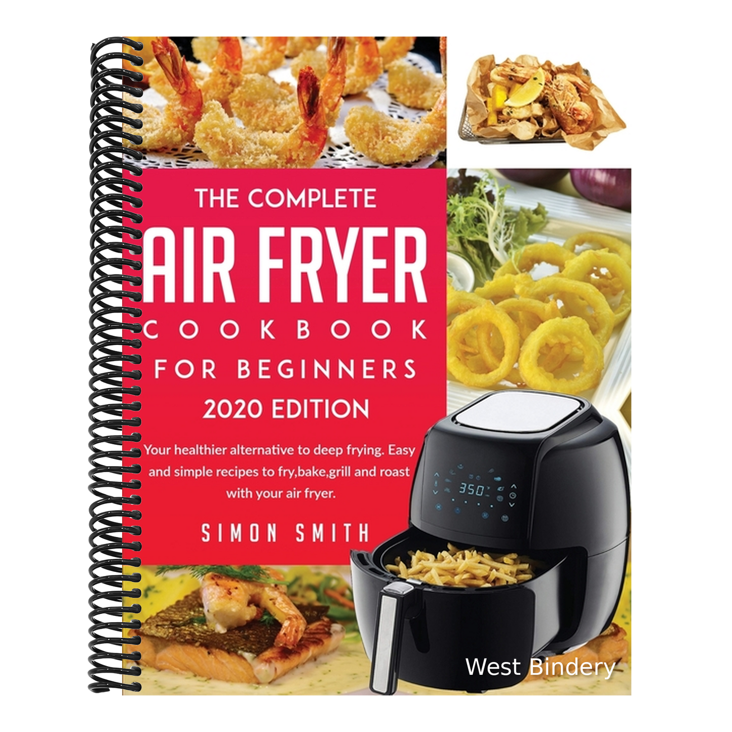 The Complete Air Fryer Cookbook For Beginners 2020 Edition