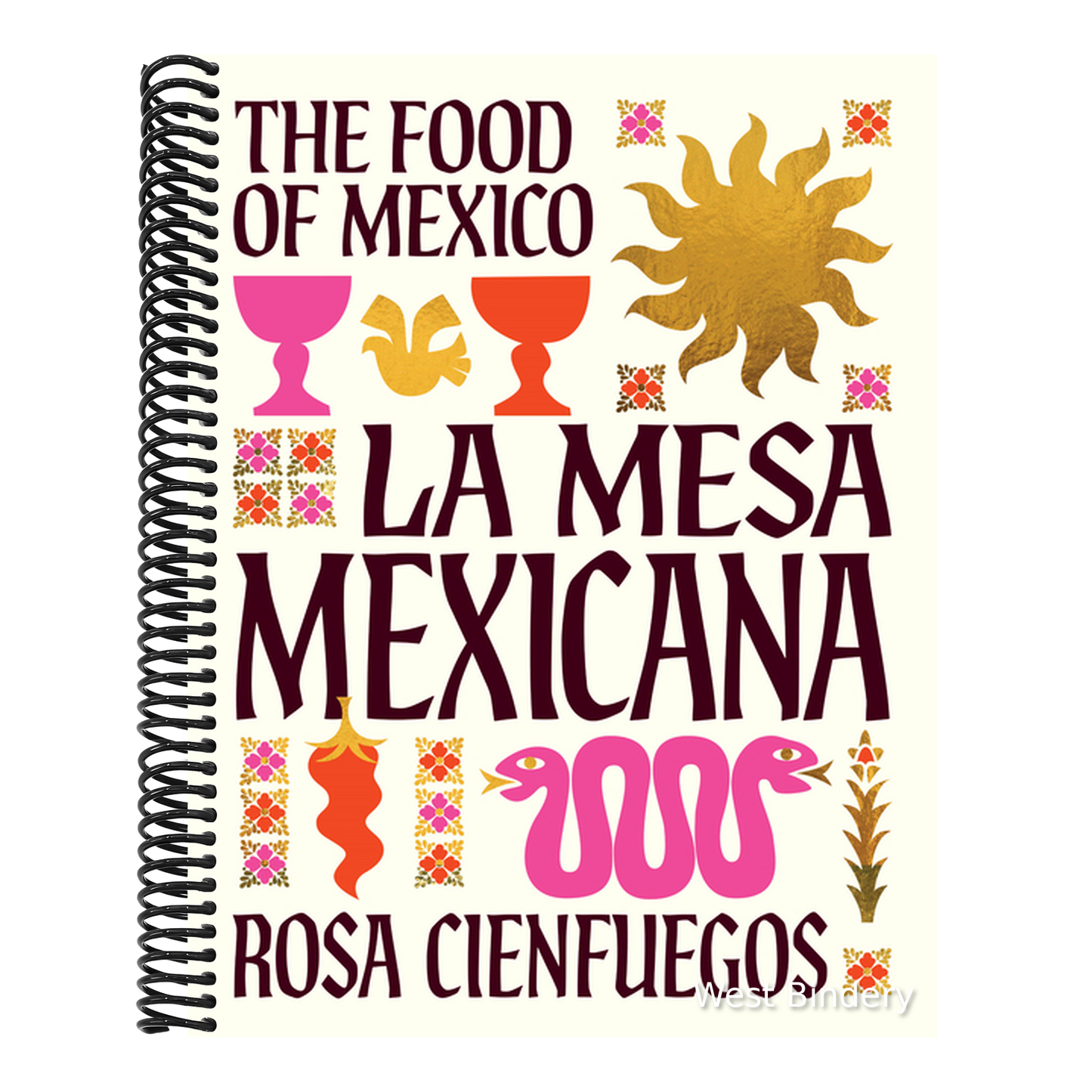 La Mesa Mexicana: The Food of Mexico