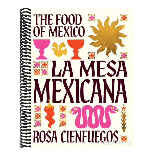 La Mesa Mexicana: The Food of Mexico