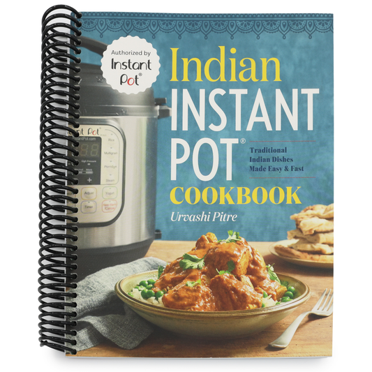 Indian Instant Pot(r) Cookbook: Traditional Indian Dishes Made Easy and Fast (Spiral Bound)