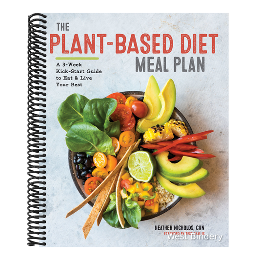The Plant-Based Diet Meal Plan: A 3-Week Kickstart Guide to Eat & Live Your Best