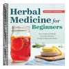 Herbal Medicine for Beginners: Your Guide to Healing Common Ailments with 35 Medicinal Herbs