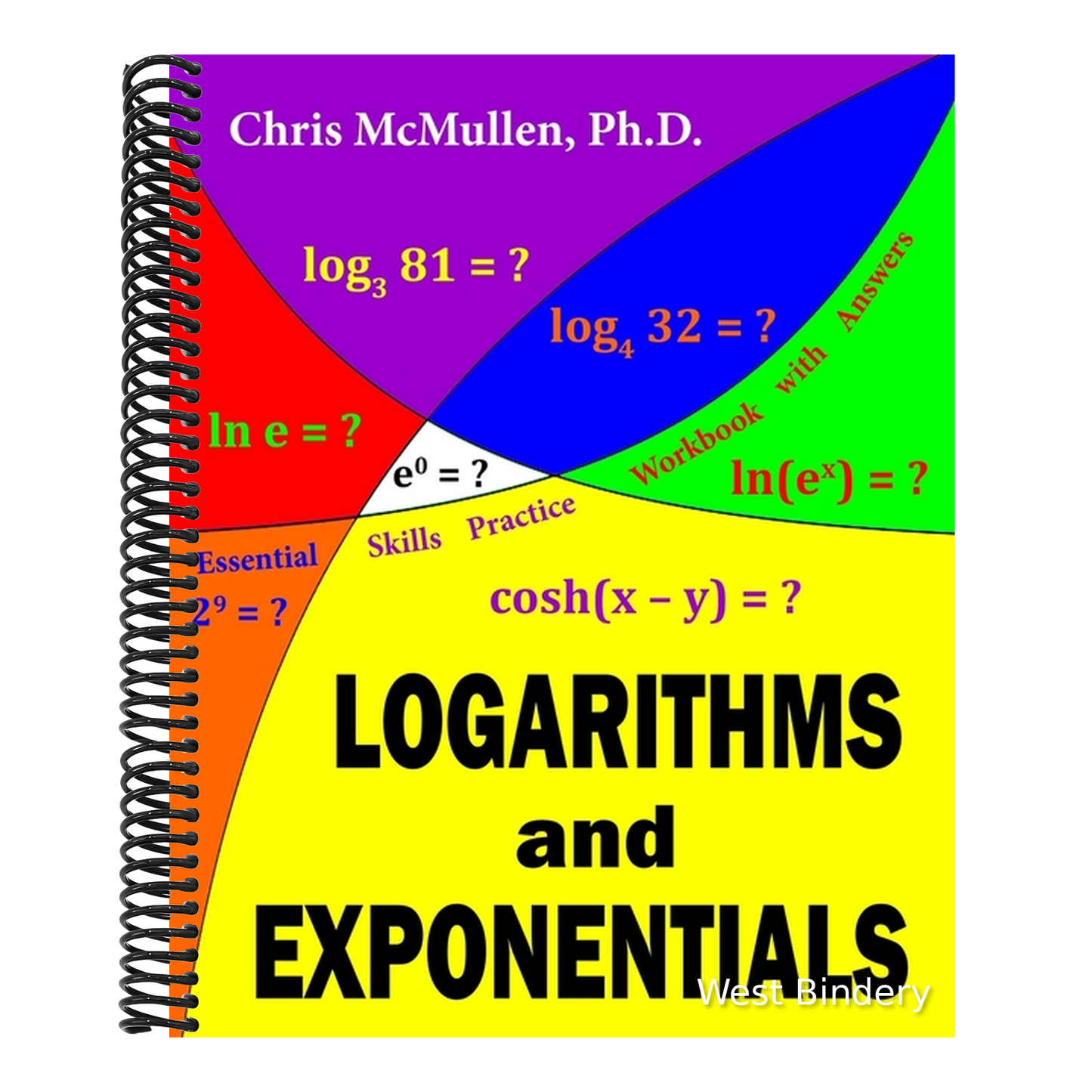 Logarithms and Exponentials Essential Skills Practice Workbook with Answers