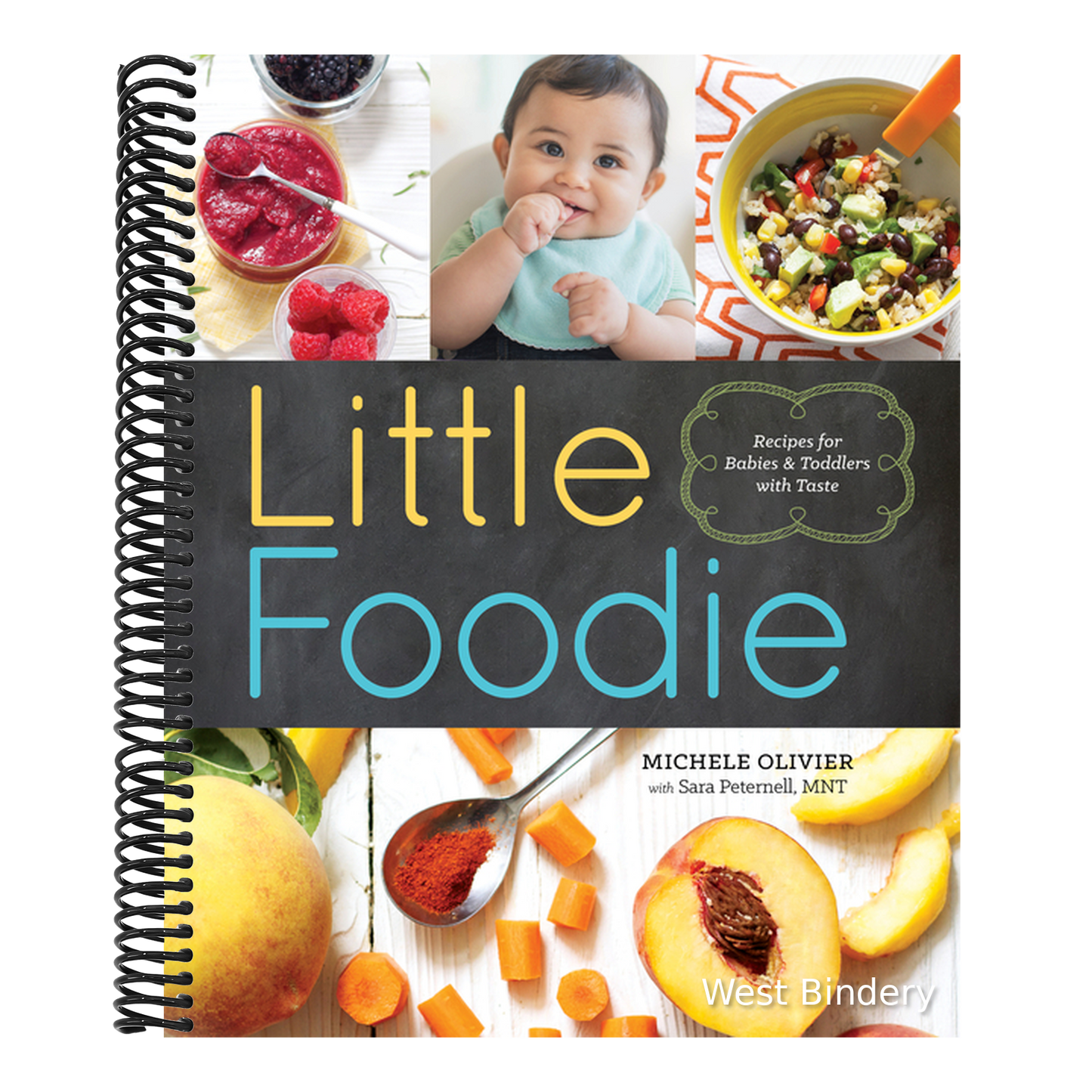 Little Foodie: Baby Food Recipes for Babies and Toddlers with Taste
