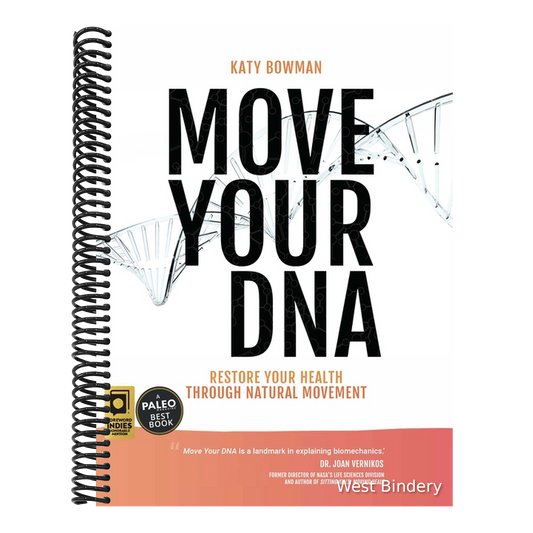 Move Your DNA 2nd ed: Restore Your Health Through Natural Movement (Enlarged)