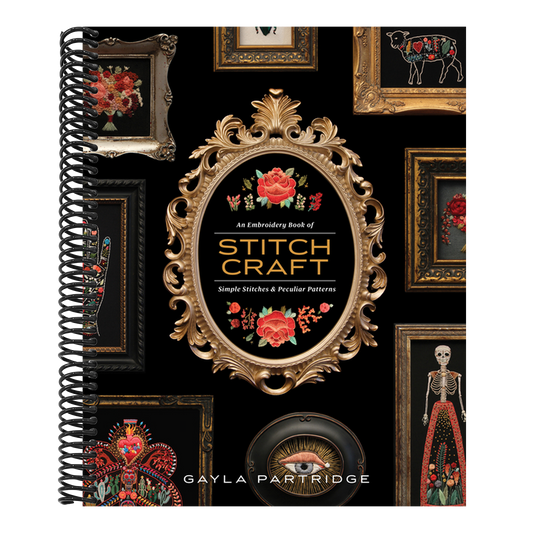 Stitchcraft: An Embroidery Book of Simple Stitches and Peculiar Patterns (Spiral Bound)