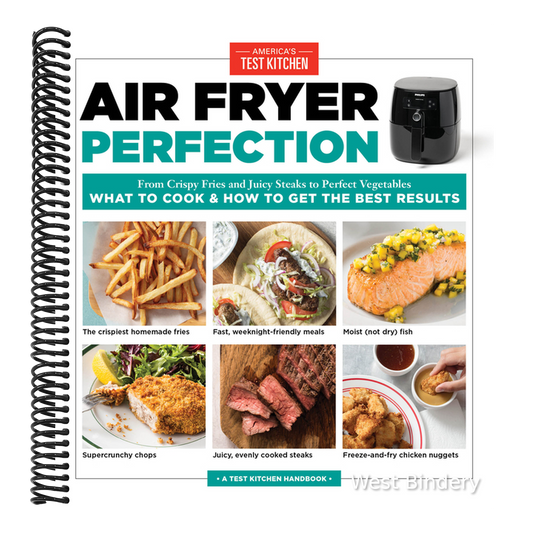 Air Fryer Perfection: From Crispy Fries and Juicy Steaks to Perfect Vegetables, What to Cook & How to Get the Best Results