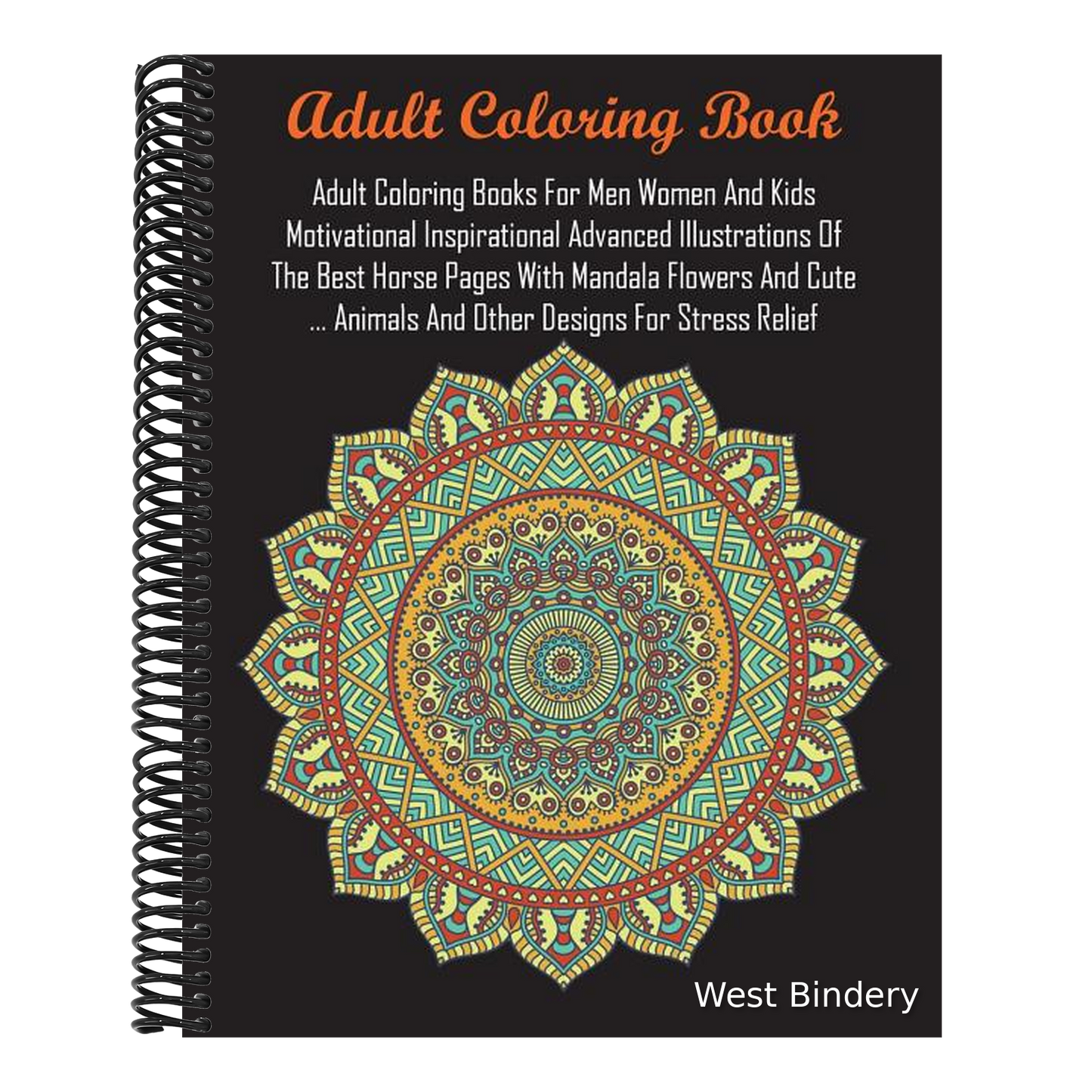 Adult Coloring Books For Men Women And Kids Motivational Inspirational Advanced Illustrations Of The Best Horse Pages With Mandala Flowers And Cute ..