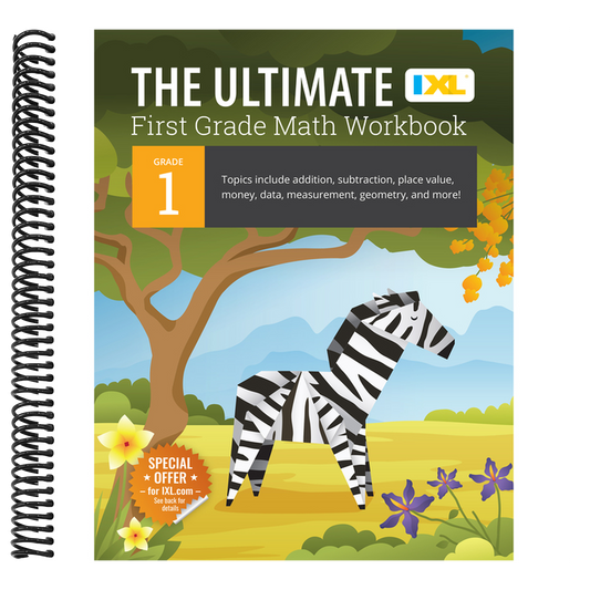 The Ultimate Grade 1 Math Workbook: Addition, Subtraction, Place Value, Money, Data, Measurement, Geometry, Bar Graphs, Comparing Lengths, and Telling Tim (IXL Ultimate Workbooks) (Spiral Bound)
