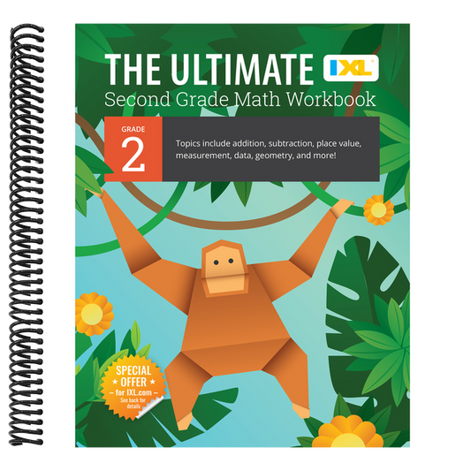 The Ultimate Grade 2 Math Workbook: Multi-Digit Addition, Subtraction, Place Value, Measurement, Data, Geometry, Perimeter, Counting Money, and Time for C (IXL Ultimate Workbooks) (Spiral Bound)
