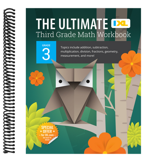 The Ultimate Grade 3 Math Workbook: Multiplication, Division, Addition, Subtraction, Fractions, Geometry, Measurement, Mixed Operations, and Word Problems (IXL Ultimate Workbooks) (Spiral Bound)