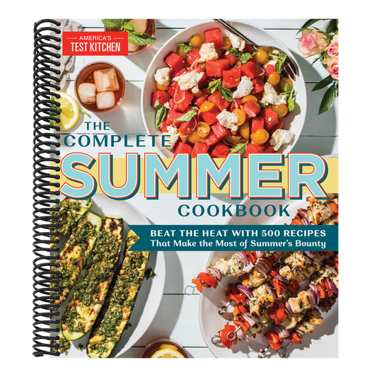The Complete Summer Cookbook: Beat the Heat with 500 Recipes That Make the Most of Summer's Bounty (Spiral Bound)