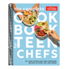 The Complete Cookbook for Teen Chefs: 70+ Teen-Tested and Teen-Approved Recipes to Cook, Eat and Share