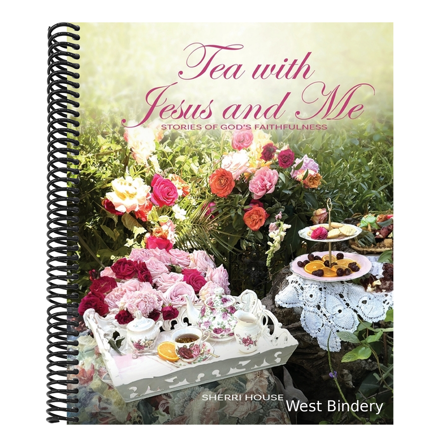 Tea with Jesus and Me: Stories of God's Faithfulness