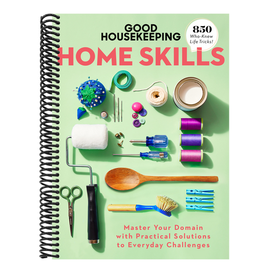Good Housekeeping Home Skills: Master Your Domain with Practical Solutions to Everyday Challenges (Spiral Bound)