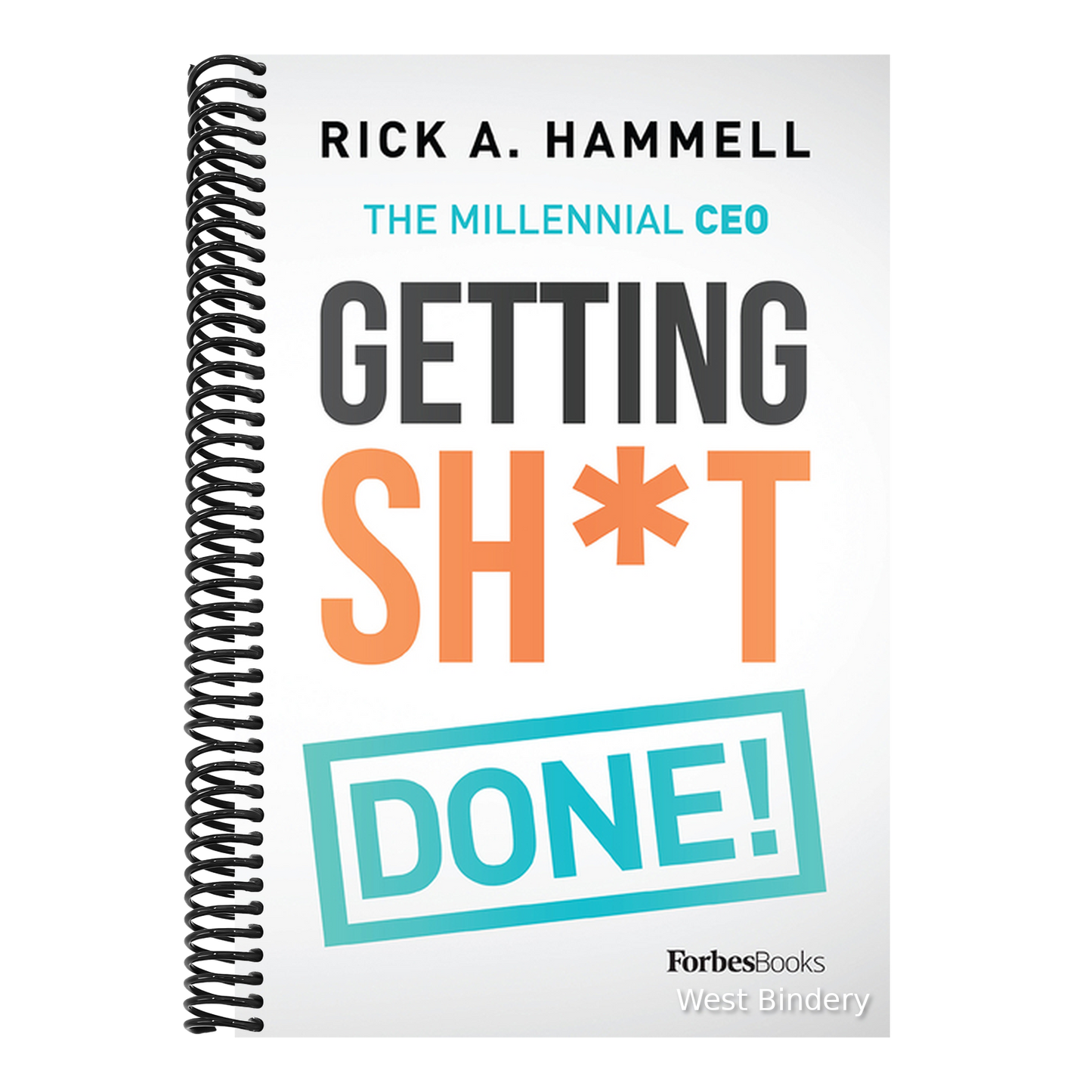Getting Sh*t Done!: The Millennial CEO