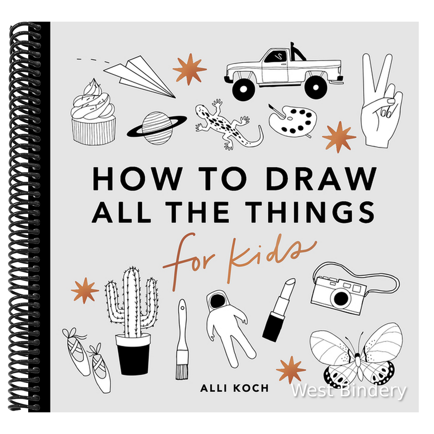 All the Things: How to Draw Books for Kids with Cars, Unicorns, Dragons, Cupcakes, and More
