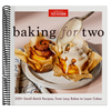 Baking for Two: 200+ Small-Batch Recipes, from Lazy Bakes to Layer Cakes