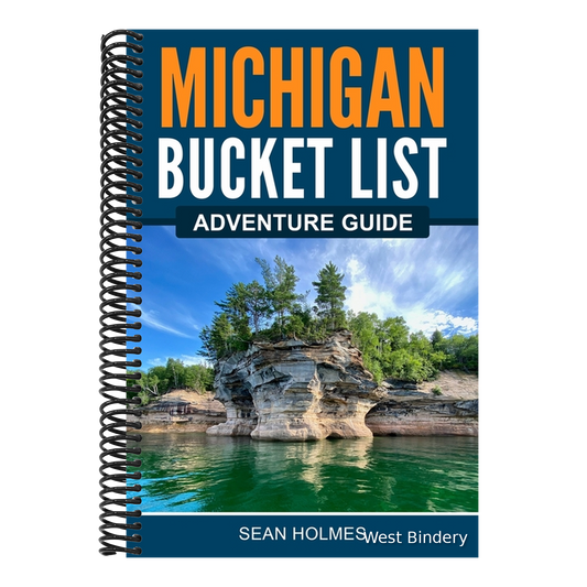 Michigan Bucket List Adventure Guide