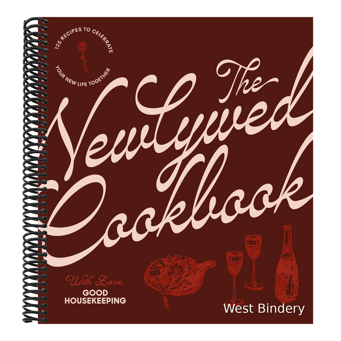 The Newlywed Cookbook: 125 Recipes to Celebrate Your New Life Together
