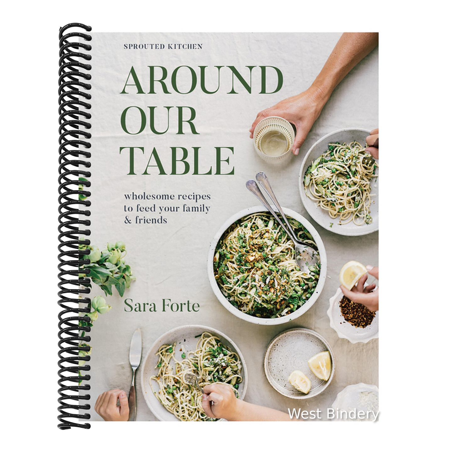 Around Our Table: Wholesome Recipes to Feed Your Family and Friends